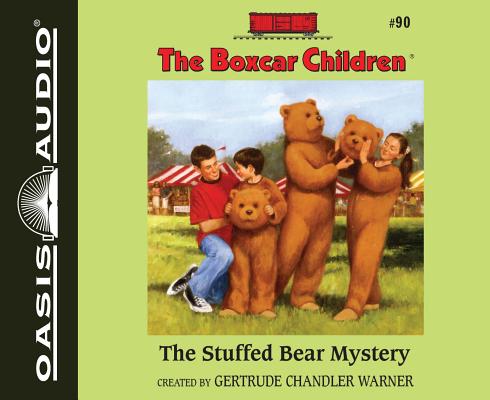 The Stuffed Bear Mystery (Library Edition) (The Boxcar Children Mysteries #90) By Gertrude Chandler Warner, Aimee Lilly (Narrator) Cover Image