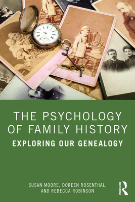 The Psychology of Family History: Exploring Our Genealogy Cover Image