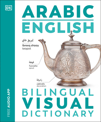 Arabic - English Bilingual Visual Dictionary (DK Bilingual Visual Dictionaries) Cover Image