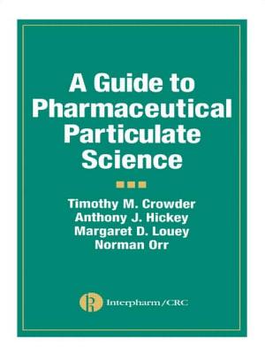 A Guide to Pharmaceutical Particulate Science Cover Image