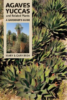 Agaves, Yuccas, and Related Plants Cover