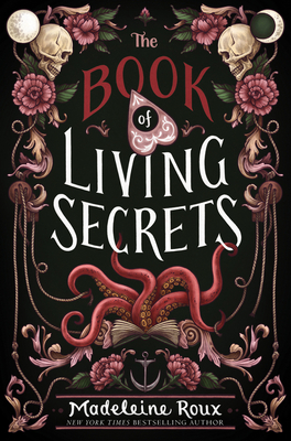 The Book of Living Secrets By Madeleine Roux Cover Image