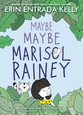 Maybe Maybe Marisol Rainey By Erin Entrada Kelly, Erin Entrada Kelly (Illustrator) Cover Image