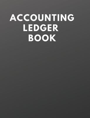 Accounting Ledger Book: Simple Accounting Ledger for checkbook register Volume 1 Cover Image