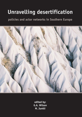 Unravelling Desertification: Policies and Actor Networks in Southern Europe Cover Image