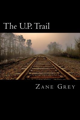 The U.P. Trail