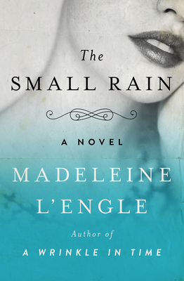 The Small Rain: A Novel (Katherine Forrester Vigneras)