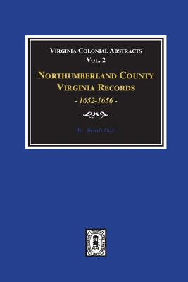 Northumberland County, Virginia Records, 1652-1656. (Vol. #2) (Paperback) |  Murder By The Book