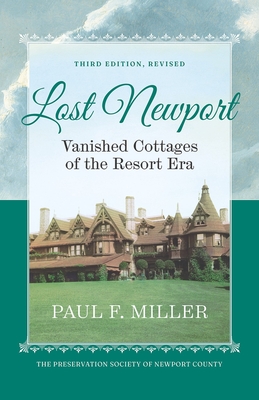 Lost Newport: Vanished Cottages of the Resort Era