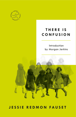 There Is Confusion (Modern Library Torchbearers) By Jessie Redmon Fauset, Morgan Jerkins (Introduction by) Cover Image