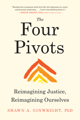 The Four Pivots: Reimagining Justice, Reimagining Ourselves Cover Image