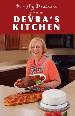 Family Treasures From Devra's Kitchen By Devra Berkowitz Cover Image
