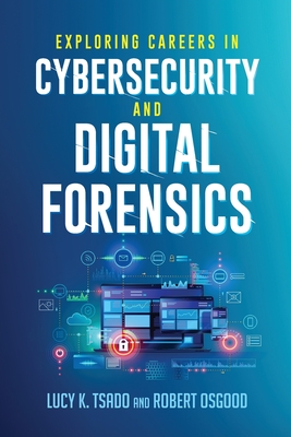 Exploring Careers in Cybersecurity and Digital Forensics Cover Image