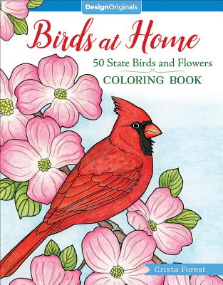 Birds at Home Coloring Book: 50 State Birds and Flowers Cover Image