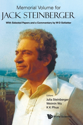 Memorial Volume for Jack Steinberger: With Selected Papers and a Commentary by W-D Schlatter By Julia Steinberger (Editor), Weimin Wu (Editor), Kok Khoo Phua (Editor) Cover Image