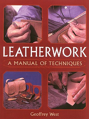 Leatherwork: A Manual of Techniques Cover Image