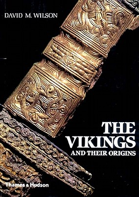 The Vikings and Their Origins By David M. Wilson Cover Image