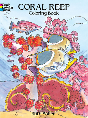 Coral Reef Coloring Book By Ruth Soffer Cover Image