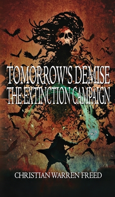 Tomorrow's Demise: The Extinction Campaign