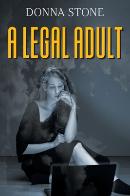 A Legal Adult By Donna Stone Cover Image