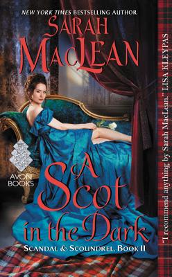 A Scot in the Dark: Scandal & Scoundrel, Book II