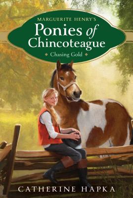 Chasing Gold (Marguerite Henry's Ponies of Chincoteague #3)