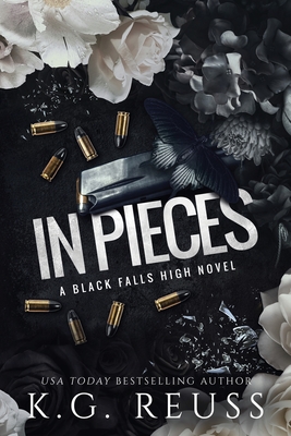 In Pieces By K. G. Reuss Cover Image