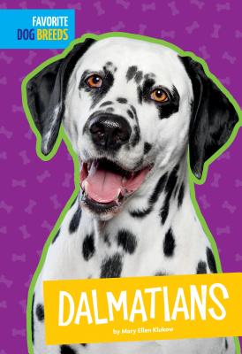 101 Dalmatians Dog Breeds What Were Dalmatians Bred For 101
