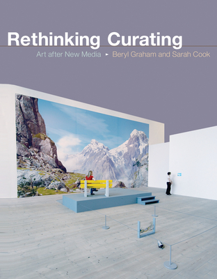 Rethinking Curating: Art after New Media (Leonardo)
