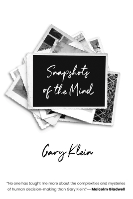 Snapshots of the Mind By Gary Klein Cover Image