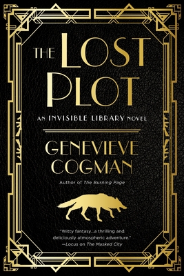 The Lost Plot (The Invisible Library Novel #4)