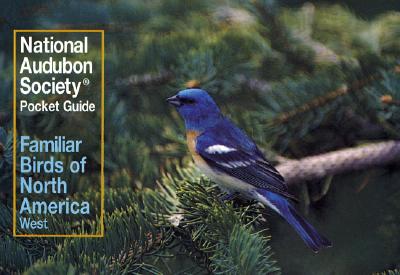 National Audubon Society Pocket Guide to Familiar Birds: Western Region: Western By National Audubon Society Cover Image
