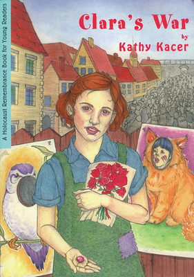 Clara's War (Holocaust Remembrance) By Kathy Kacer Cover Image