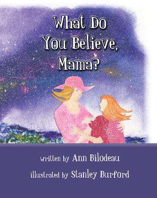 What Do You Believe Mama Cover Image
