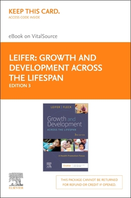 Growth and Development Across the Lifespan - Elsevier eBook on Vitalsource (Retail Access Card): A Health Promotion Focus Cover Image