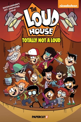 The Loud House Vol. 20: Totally Not A Loud By The Loud House/ Casagrandes Creative Team Cover Image