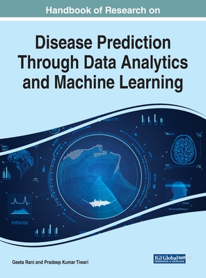 Handbook of Research on Disease Prediction Through Data Analytics and Machine Learning Cover Image