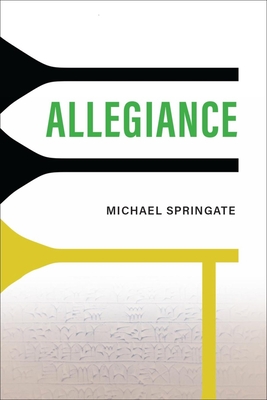 Allegiance (Essential Prose Series #212)