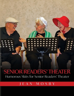 Senior Readers' Theater: Humorous Skits for Senior Readers' Theater Cover Image