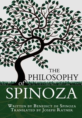 The Philosophy of Spinoza By Joseph Ratner (Translator), Benedict De Spinoza Cover Image