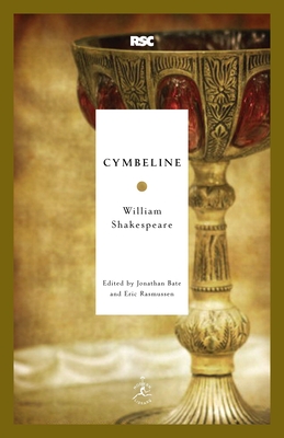 Cymbeline (Modern Library Classics) By William Shakespeare, Jonathan Bate (Editor), Eric Rasmussen (Editor) Cover Image