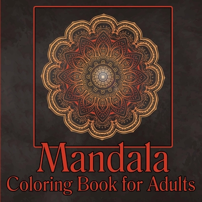 Mindfulness coloring book for adults : A coloring book for relaxation and  stress relief (Paperback)