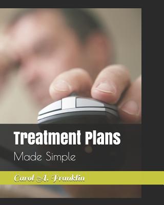 Treatment Plans: Made Simple By Carol Akins Franklin Cover Image