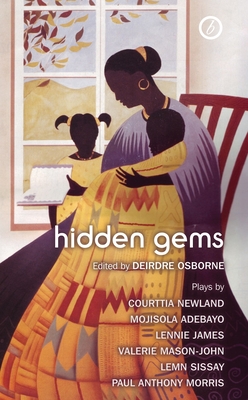 Hidden Gems: Contemporary Black British Plays (Oberon Modern Playwrights)