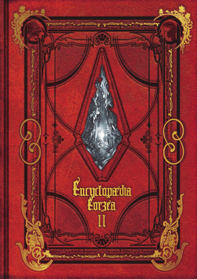 Encyclopaedia Eorzea ~The World of Final Fantasy XIV~  Volume II By Square Enix Cover Image