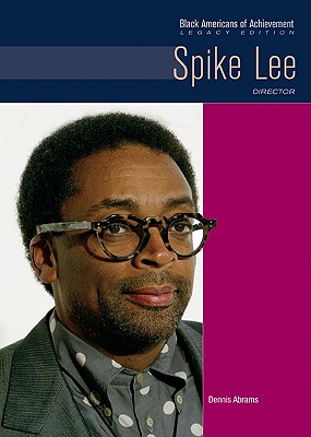 Spike Lee: Director (Black Americans of Achievement)