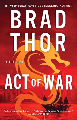 Act of War: A Thriller (The Scot Harvath Series #13)