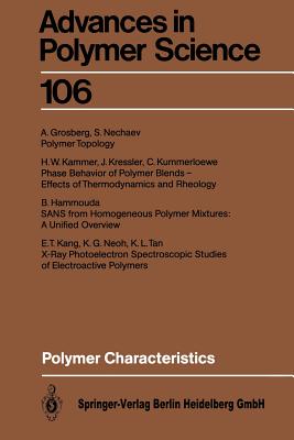 Polymer Characteristics (Advances in Polymer Science #106)