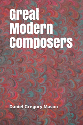 Great Modern Composers Great Modern Composers cover