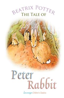 The Tale of Peter Rabbit (Peter Rabbit Tales) By Beatrix Potter Cover Image
